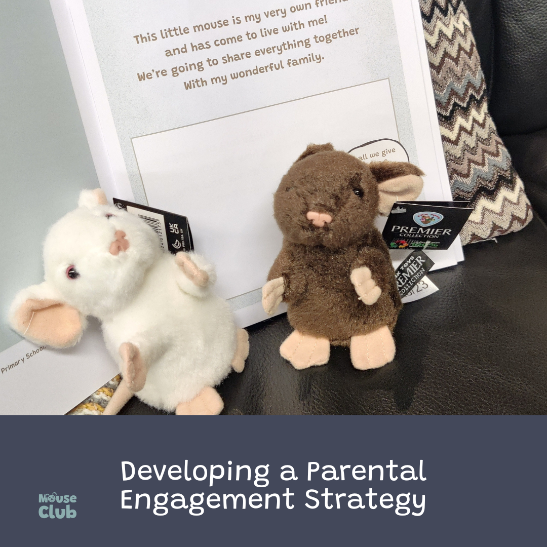 Two soft toy mice, one brown and one white, are in front of an open activity book. Below, a title reads Developing a Parental Engagement Strategy alongside the Mouse Club logo. 