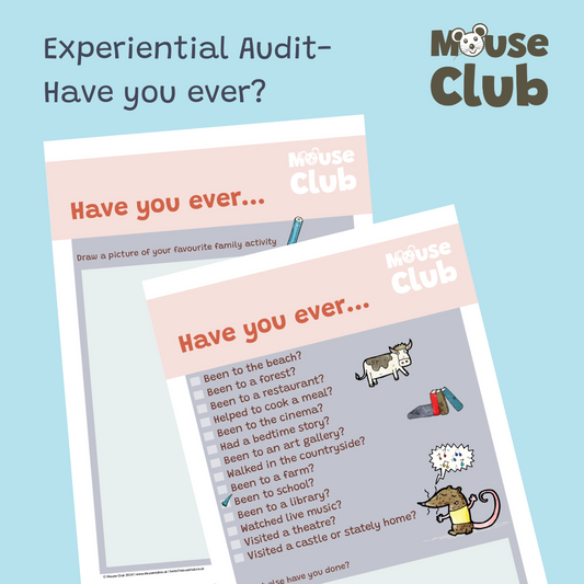 An image of an Early Years experiential audit. Pink title text reads 'Have You Ever?' Below, a list of common experiences, such as ...been to the beach? are listed on a colourful illustrated page. 